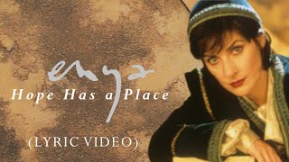 Enya  Hope Has a Place Lyric Video [upl. by Russel440]