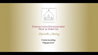 Strengthen Stewardship Now amp Forever September 2023 [upl. by Anehsuc]