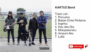 KAKTUZ Band Album Bukan Cinta Pertama  FULL HD 1080p [upl. by Odnesor]