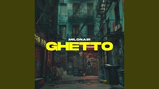 Ghetto [upl. by Airetnuhs]