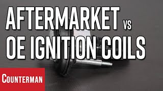 Aftermarket vs OE Ignition Coils [upl. by Hiett]