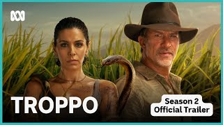 Troppo Season 2 Official Trailer  Troppo  ABC iview [upl. by Harrie]