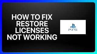 How To Fix Restore Licenses Not Working On Ps5 Tutorial [upl. by Guidotti]