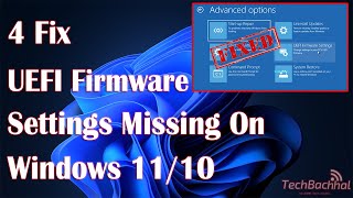 How to Fix UEFI Firmware Settings Missing on Windows 1110  StepbyStep Guide [upl. by Eicak]