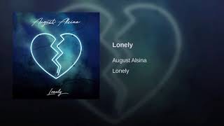 Lonely  August Alsina Clean Cleanest Mix [upl. by Alekal292]