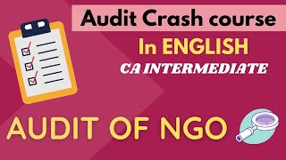 Audit of NGO in ENGLISH  CA Intermediate [upl. by Menell]