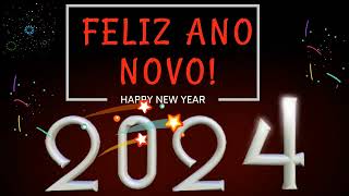 Feliz Ano Novo 2024  vídeo para desejar feliz Ano Novo 2024 [upl. by Doherty]