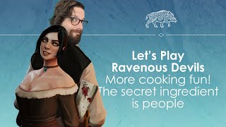 Lets Play Ravenous Devils  Back to the horrible kitchen we go [upl. by Ellerrad]