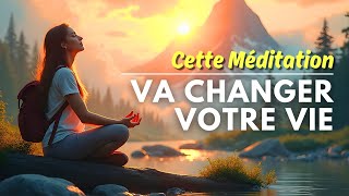 Méditation guidée de 20 minutes pour changer sa vie et ses habitudes [upl. by Ainoval512]