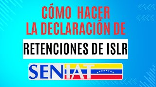 ¿Cómo hacer las retenciones del impuesto sobre la renta ISLR SENIAT 2024 [upl. by Nebeur44]