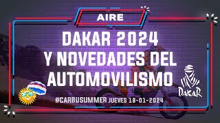 Carburando en vivo I Dakar 2024 y las últimas novedades del automovilismo 18012024 [upl. by Sellma]