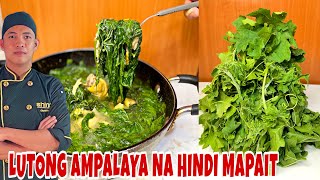 PAANO MAGLUTO NG DAHON NG AMPALAYA NA HINDI MAPAIT [upl. by Eniagrom]