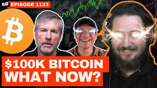 Bitcoin JUST Hit 100k 13M is The Next Milestone  EP 1133 [upl. by Waldo]