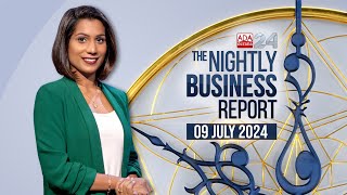 The Nightly Business Report  09th July 2024 [upl. by Noryak92]