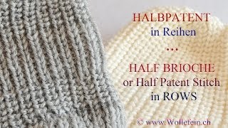 Halbpatent in Reihen  Half Patent or Half Brioche Stitch in Rows [upl. by Mojgan549]