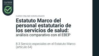 03 Tema 8 Servicio especiales en el Estatuto Marco Curso online Estatuto Marco Servicios de Salud [upl. by Herzen]