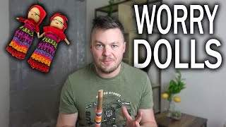 Worry Dolls  I Tried 7 Ways To Make And Use Them [upl. by Lleral656]