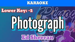 Photograph by Ed Sheeran Karaoke  Lower Key  2 [upl. by Akino]