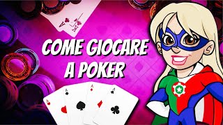 Come giocare a Poker ♠️ Guida facile e semplice [upl. by Nylodnarb]