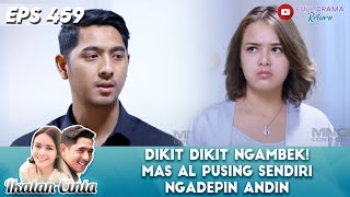 DIKIT DIKIT NGAMBEK MAS AL PUSING SENDIRI NGADEPIN ANDIN  IKATAN CINTA [upl. by Egidius241]