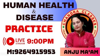 HUMAN HEALTH amp DISEASE  PRACTICE  TGTPGT LTGIC BIOLOGY BY ANJU MAM [upl. by Egdamlat]