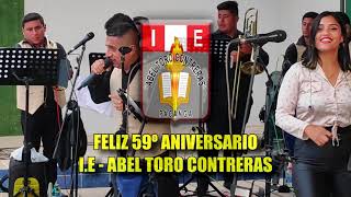 59 ANIVERSARIO COLEGIO ABEL TORO CONTRERAS  PACANGA Orquesta La Grande En Vivo 2024 [upl. by Eppie581]