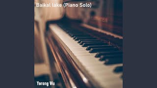 Baikal lake Piano Solo [upl. by Ennaesor357]