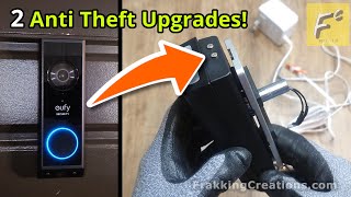 Video Doorbell anti theft DIY  2 Security upgrades demo on Eufy E340 Video doorbell camera [upl. by Adekahs]