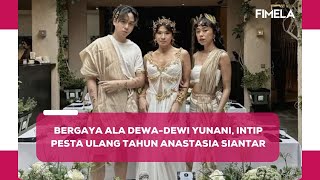 Bertemakan Dewa Dewi Yunani Begini Keseruan OOTD Influencer di Ulang Tahun Anastasia Siantar [upl. by Ajax]