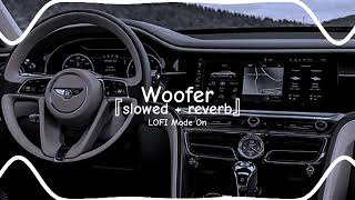 Woofer  Lofi Slowed and ReverbDr Zeus Snoop Dogg  Nargis Fakhri  Zora Randhawa  LOFI Mode On [upl. by Lierbag]