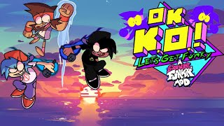 OK KO GOT AN OFFICIAL MOD V1 LETS GOOO OK KO LETS GET FUNKY FULL GAMEPLAY [upl. by Drahcir]