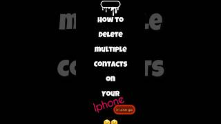 Delete Multiple Contacts on iPhone Fast 📱💨 iPhoneHacks TechShorts [upl. by Clotilda]