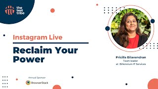 IG live on quotReclaim Your Powerquot by Pricillia Bilavendran  Women in Technology [upl. by Ntsyrk]