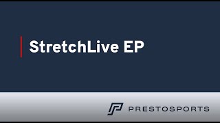 PrestoSports StretchLiveEP [upl. by Sukramed720]