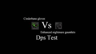 Cinderbane gloves Vs Enhanced nightmare gauntlets  DPS Test  which are better  Rs3 pre fix [upl. by Trinee64]