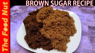 HOW TO MAKE BROWN SUGAR  Easy Recipe For Light And Dark Brown Sugar [upl. by Meerek]