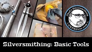 Basic Silversmithing Tools for Beginners [upl. by Assirt]