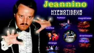 Jeannino Hypnotiseur [upl. by Grosmark]