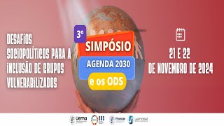 III SIMPÓSIO AGENDA 2030 E OS ODS NA UEMA  MESAS [upl. by Sebbie272]