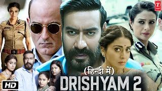 Drishyam 2 Full HD Movie in Hindi  Ajay Devgn  Shriya Saran  Tabu  Ishita Dutta [upl. by Odlanir]