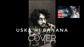 Uska hi banana 🔥 cover by Bishal Purkayastha [upl. by Odracir]