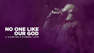 No One Like Our God Official Video  JJ Hairston [upl. by Benil787]