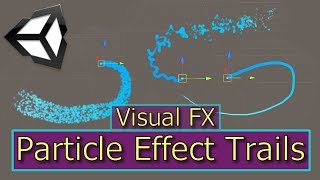 Particle System Trails  Unity Particle Effects  Visual FX [upl. by Eednyl995]