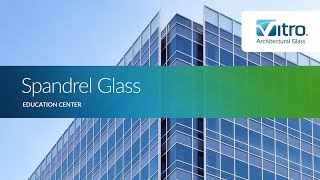 Spandrel Glass [upl. by Ayhdnas]