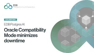 EDB Postgres AI Oracle Compatibility Mode minimizes downtime and app rewrites [upl. by Artair990]