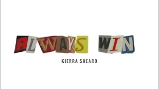 Always Win  Kierra Sheard [upl. by Etheline]