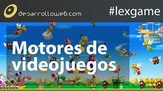 Cómo comenzar con los motores de videojuegos [upl. by Nosredneh]