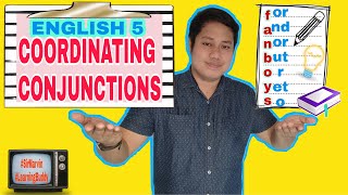 English 5 quarter 2 week 3 conjunctions Coordinating Conjuctions [upl. by Asiram]