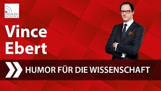 Vince Ebert  Humor für die Wissenschaft [upl. by Ailin903]