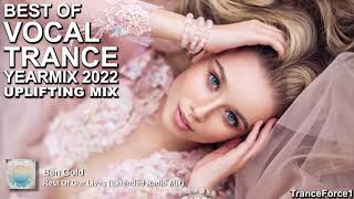 BEST OF VOCAL TRANCE 2022 YEARMIX Part 2 Uplifting Mix  TranceForce1 [upl. by Danyette]